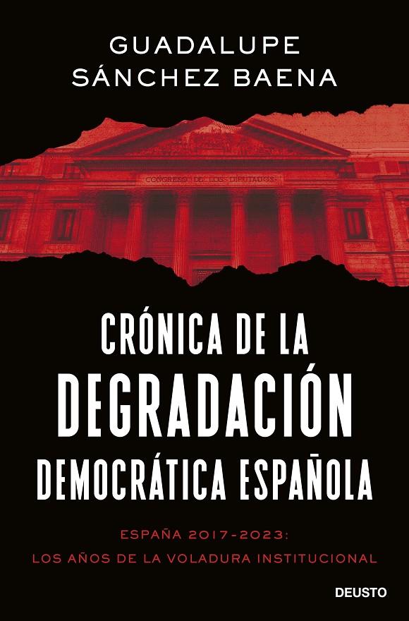 Crónica de la degradación democrática española | 9788423435661 | Guadalupe Sánchez Baena