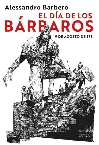 El día de los bárbaros : 9 de agosto de 378 | 9788491995166 | Alessandro Barbero