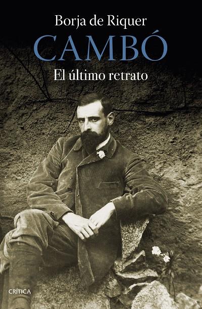 Cambó : el último retrato | 9788491994633 | Borja de Riquer