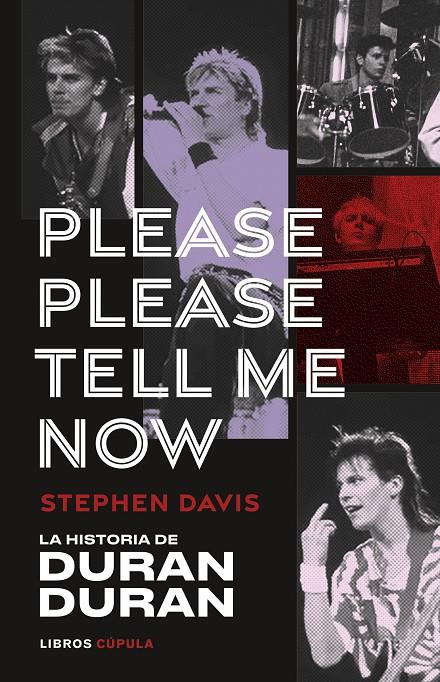 Please, please tell me now : la historia de Duran Duran | 9788448031886 | Stephen Davis