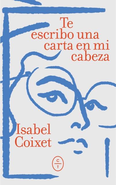 Te escribo una carta en mi cabeza | 9788412790696 | Isabel Coixet