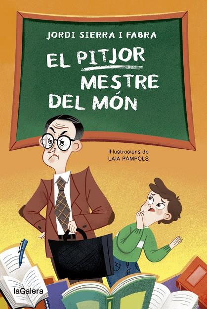 El pitjor mestre del món | 9788424671952 | Jordi Sierra i Fabra