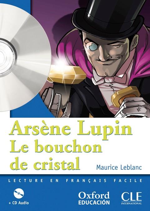 Arsène Lupin : Le bouchon de cristal (+ CD audio) | 9788467353068 | Maurice Leblanc