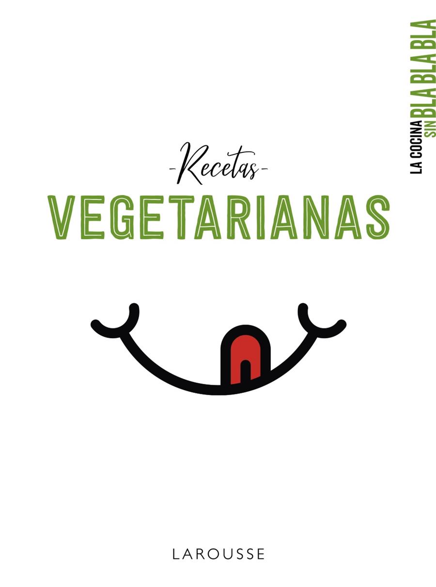 La cocina sin bla bla bla : Recetas vegetarianas | 9788417720742