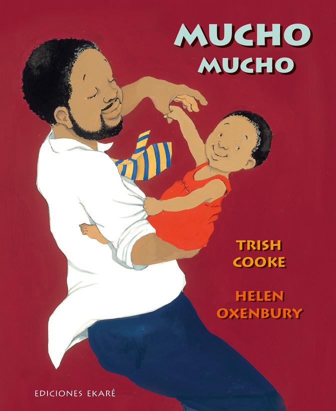 Mucho mucho | 9788412267785 | Trish Cooke ; Helen Oxenbury