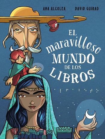 El maravilloso mundo de los libros | 9788469890967 | Ana Alcolea ; David Guirao