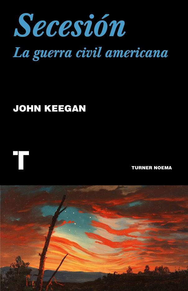 Secesión : la guerra civil americana | 9788418428562 | John Keegan