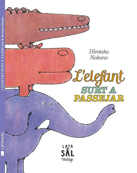 L'elefant surt a passejar | 9788494369643 | HirotAKA Nakano