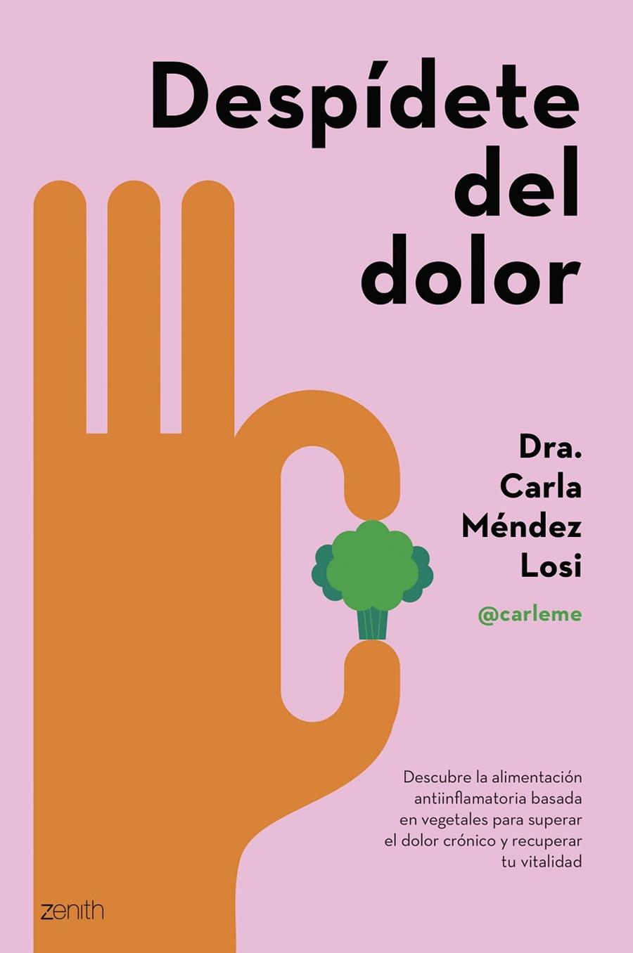 Despídete del dolor | 9788408286943 | Carla Méndez Losi