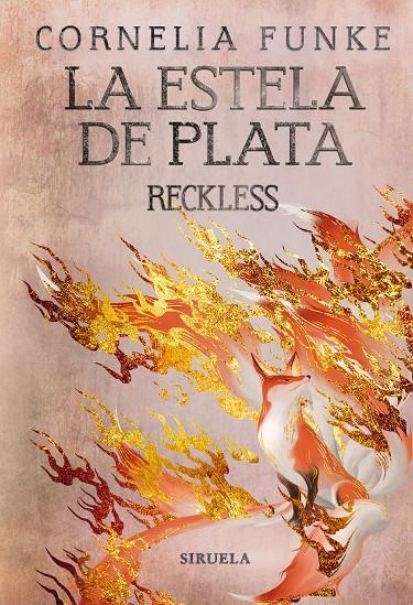 La estela de plata (Reckless; 4) | 9788419207388 | Cornelia Funke