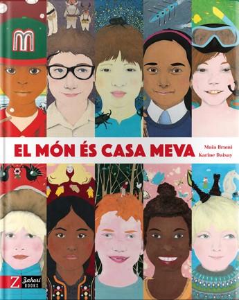 El món és casa meva | 9788494713552 | Maïa Brami ; Karine Daisay