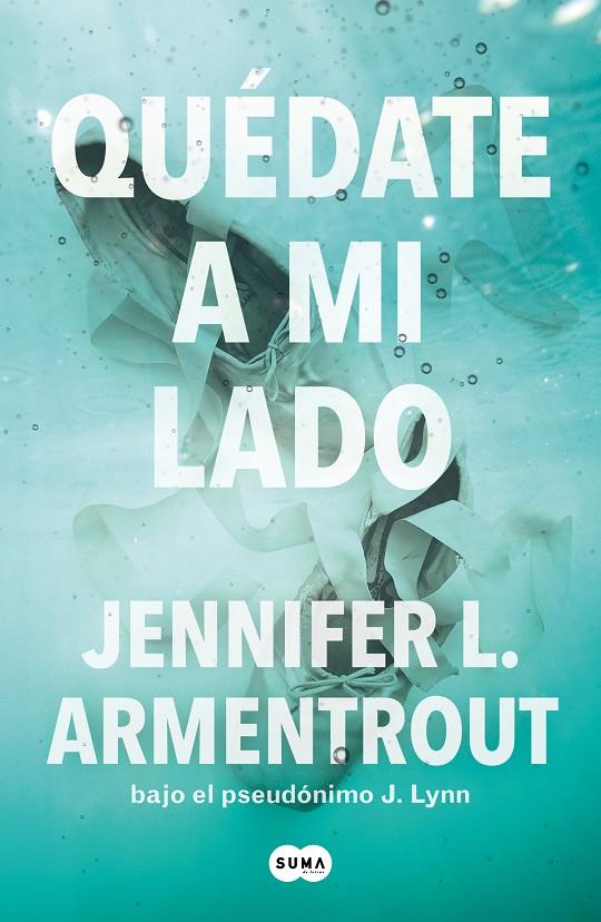 Quédate a mi lado (Te esperaré; 2) | 9788491298571 | Jennifer L. Armentrout