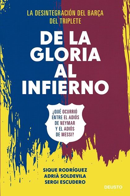 De la gloria al infierno | 9788423433506 | Sique Rodríguez ; Adrià Soldevila ; Sergi Escudero