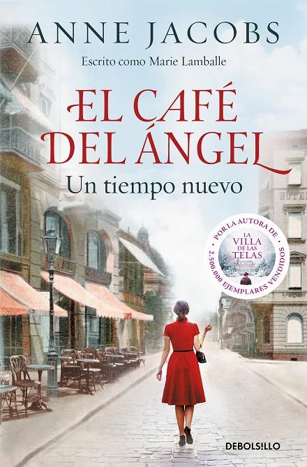 El Café del Ángel : Un tiempo nuevo | 9788466368124 | Anne Jacobs (Marie Lamballe)