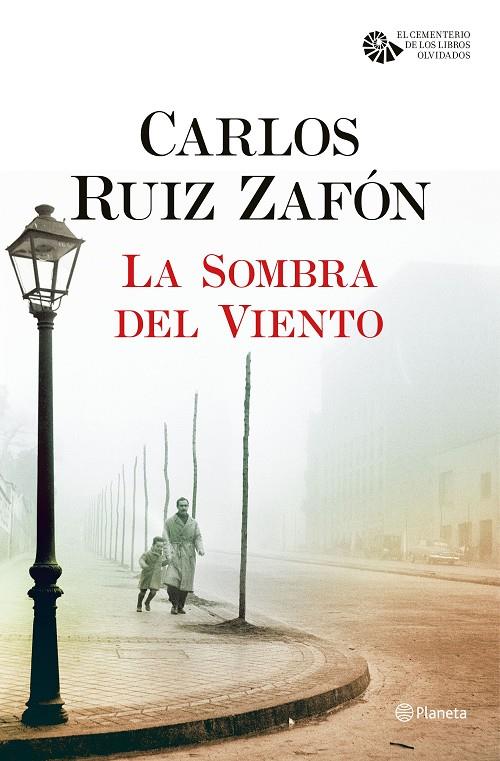 La sombra del viento (El cementerio de los libros olvidados; 1) | 9788408163350 | Carlos Ruiz Zafón