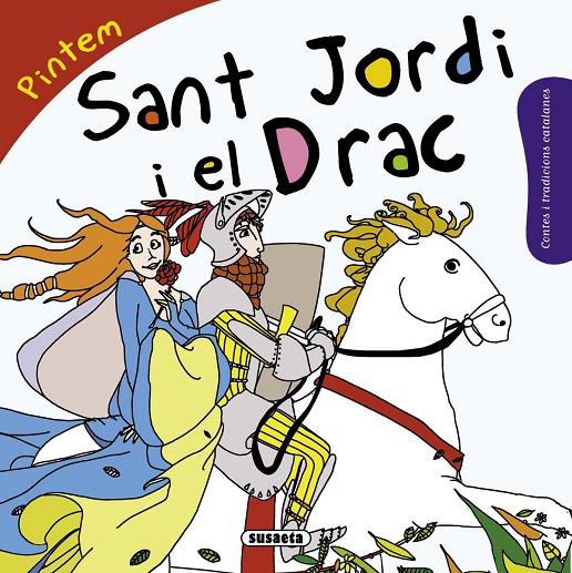 Pintem Sant Jordi i el drac | 9788467740356 | Mònica Abad ; Kasandra