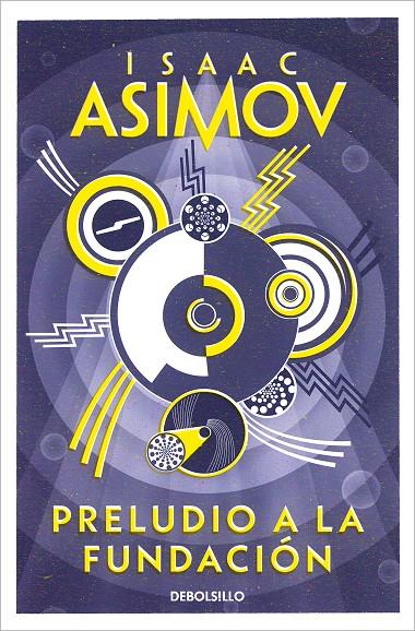 Preludio a la Fundación (Precuela Fundación; 1) | 9788497931274 | Isaac Asimov