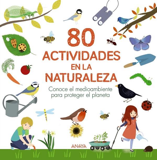 80 actividades en la naturaleza | 9788469890783 | Guilhem Lesaffre ; Bénédicte Boudassou ; Philippe Asseray 