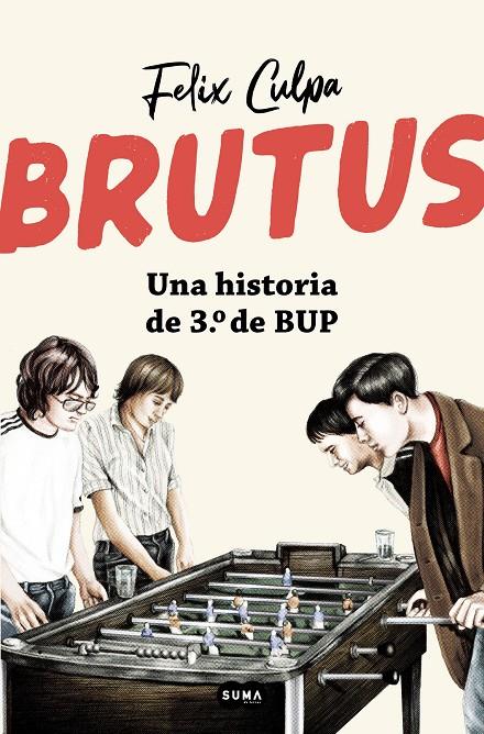 Brutus, una historia de 3º de BUP | 9788491297307 | Felix Culpa