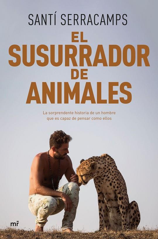 El susurrador de animales | 9788427050150 | Santí Serracamps