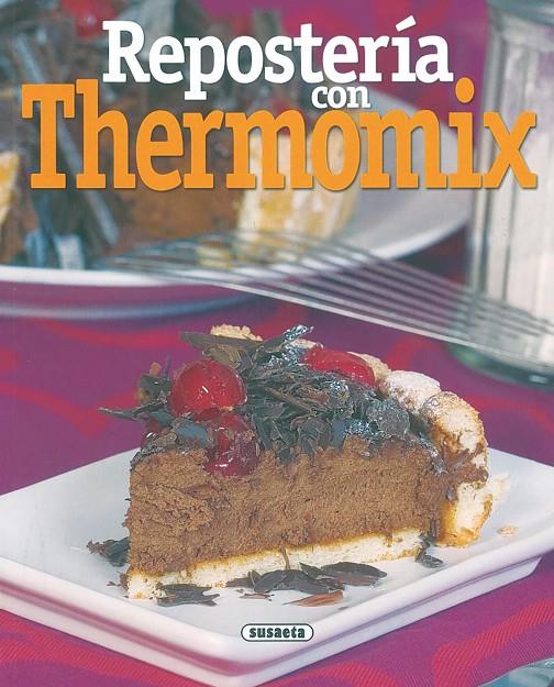 Repostería con Thermomix | 9788430557042