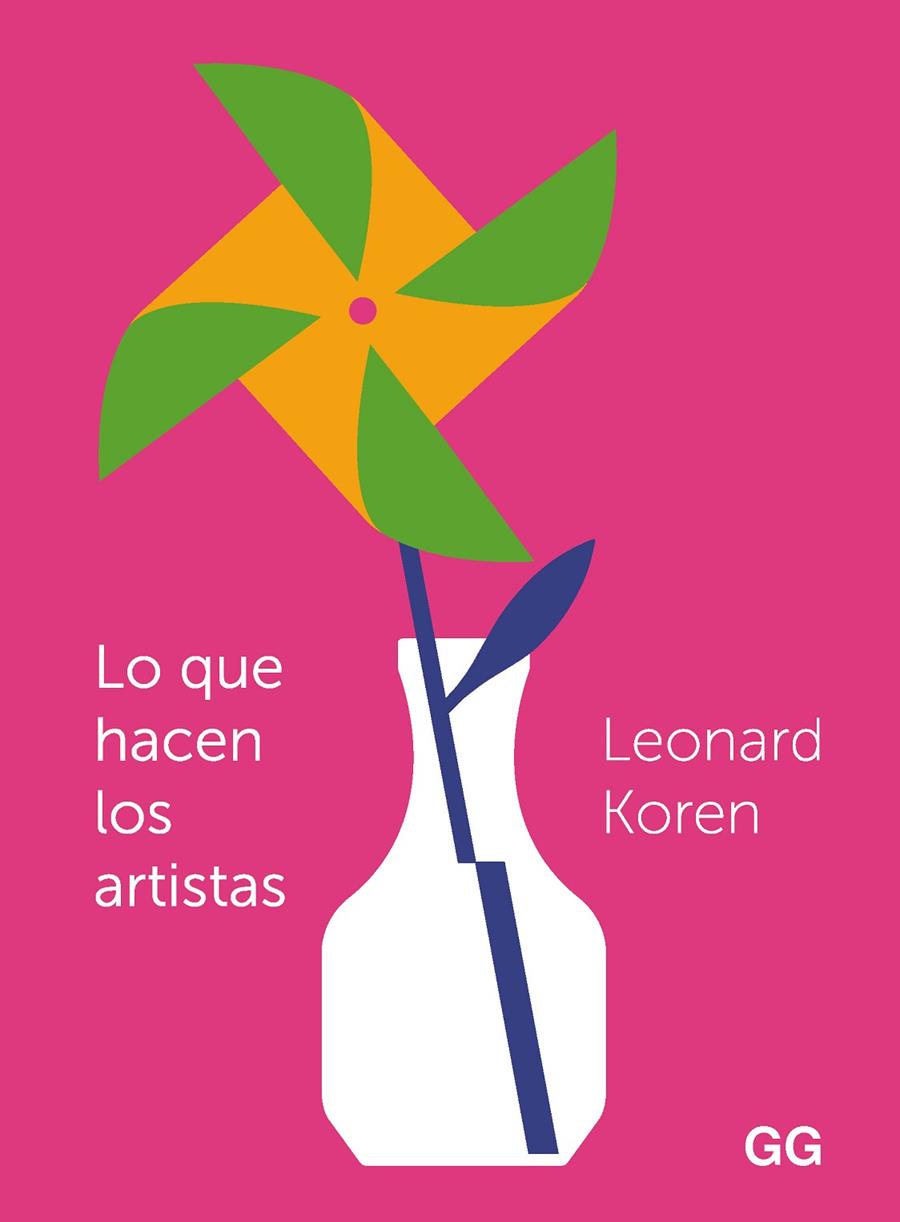 Lo que hacen los artistas | 9788425233371 | Leonard Koren