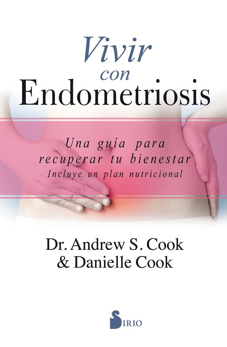 Vivir con endometriosis | 9788417399429 | Andew S. Cook ; Danielle Cook