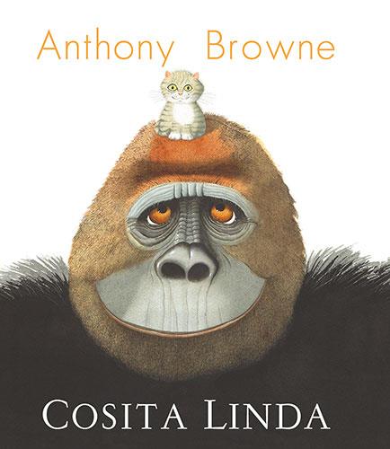 Cosita Linda | 9788413433097 | Anthony Browne