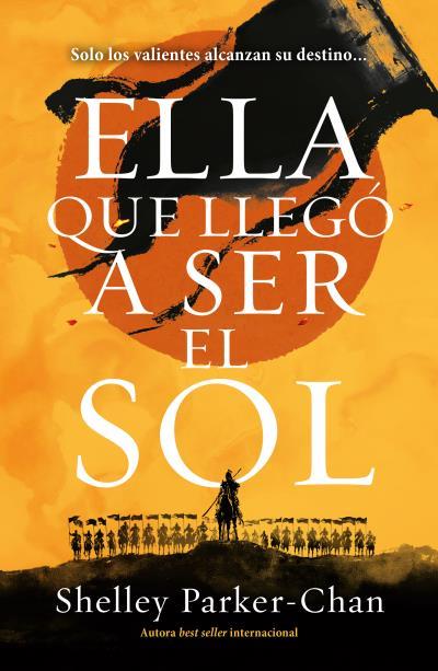 Ella que llegó a ser el sol | 9788419030108 | Shelley Parker-Chan