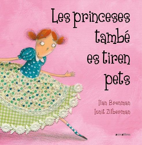 Les princeses també es tiren pets | 9788415095293 | Ilan Brenman ; Ionit Zilberman