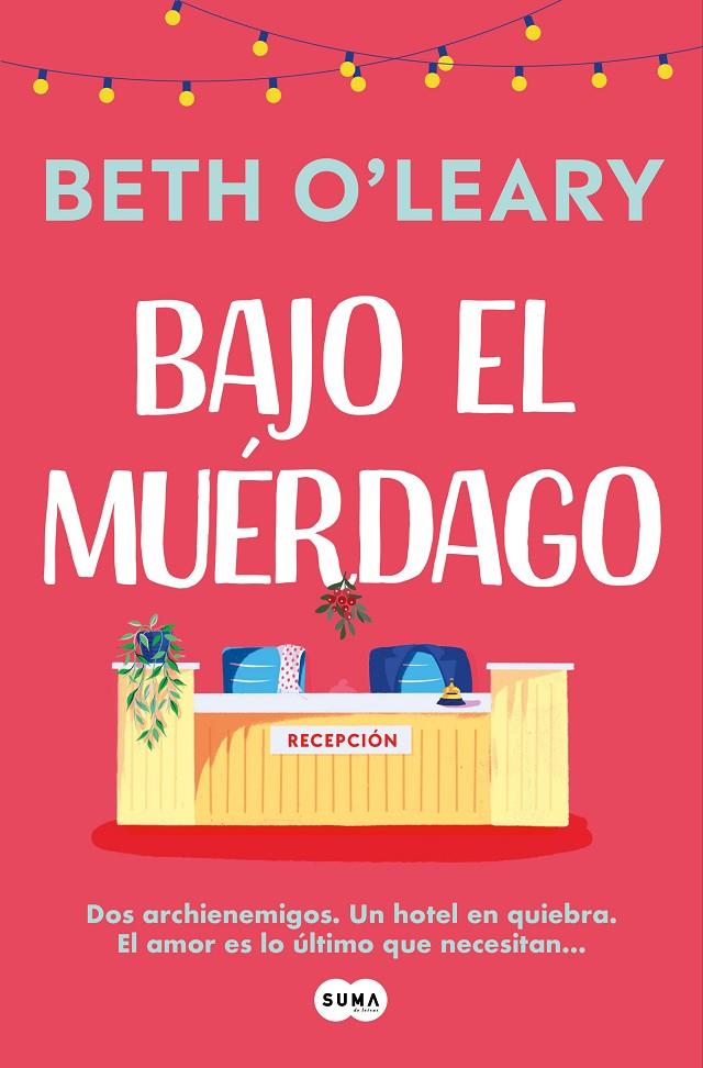 Bajo el muérdago | 9788491298977 | Beth O'Leary