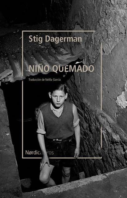 El niño quemado | 9788418451843 | Stig Dagerman