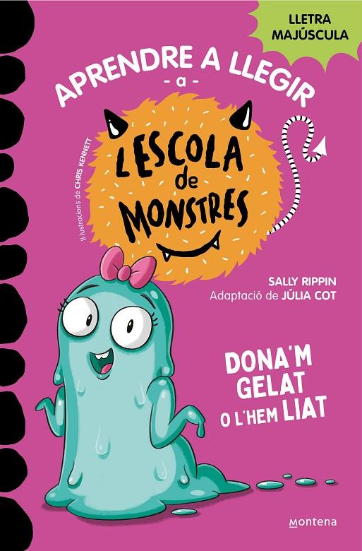 Dona'm gelat o l'hem liat | 9788419357908 | Sally Rippin ; Chris Kennett