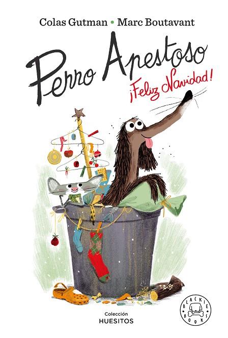 Perro Apestoso : ¡feliz Navidad! | 9788418187360 | Colas Gutman ; Marc Boutavant