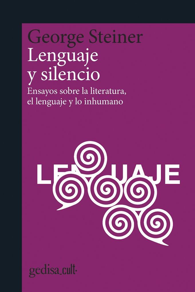 Lenguaje y silencio | 9788418193255 | George Steiner