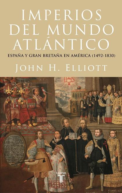 Imperios del mundo atlántico | 9788430624300 | John H. Elliott