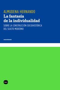 La fantasía de la individualidad | 9788492946426 | Almudena Hernando Gonzalo