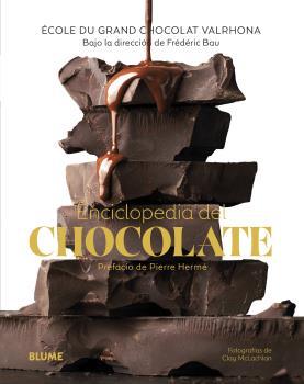 Enciclopedia del chocolate | 9788418459467 | Frédéric Bau ; Clay McLachlan