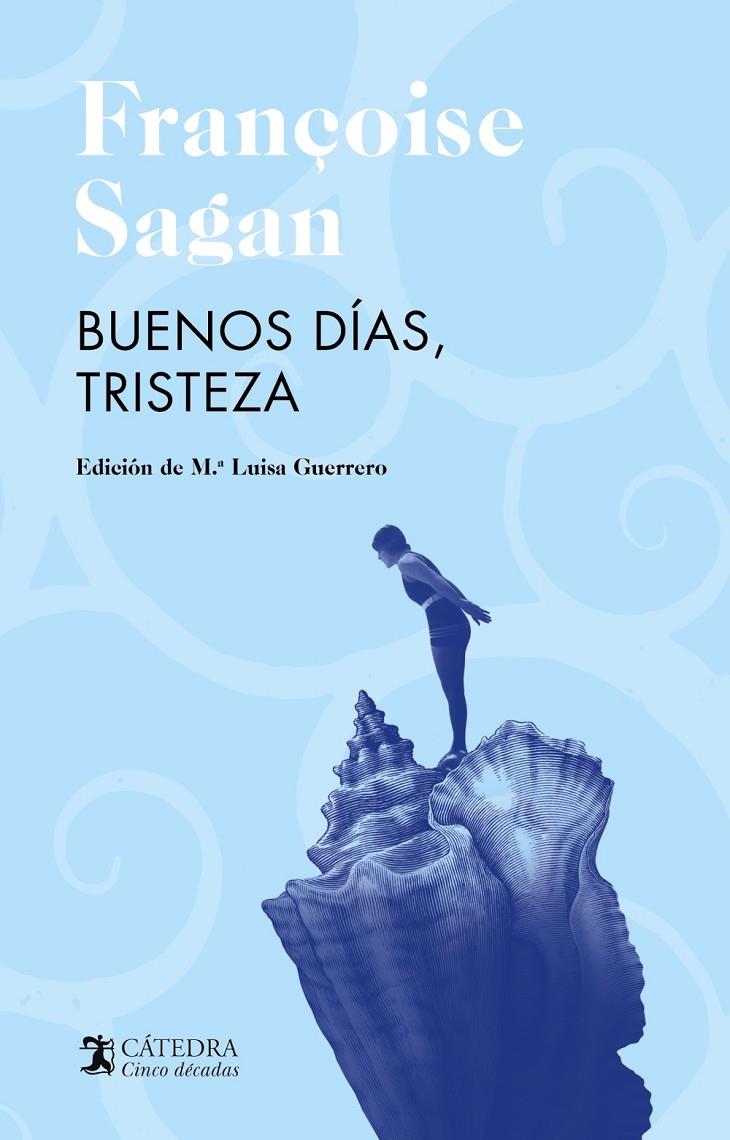 Buenos días, tristeza | 9788437646114 | Françoise Sagan