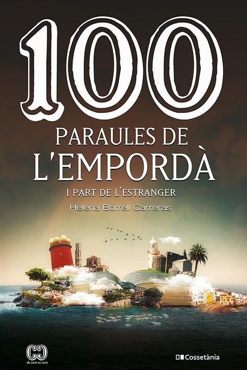 100 paraules de l'Empordà i part de l'estranger | 9788413560854 | Helena Borrell Carreras