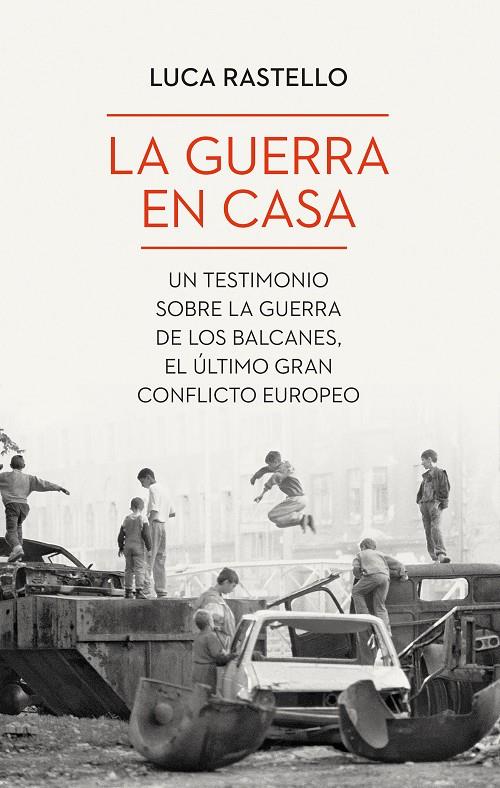 La guerra en casa | 9788434435094 | Luca Rastello