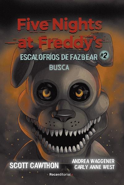 Escalofríos de Fazbear #2 (Five nights at Freddy's) | 9788418870217 | Scott Cawhton ; Andrea Waggener ; Carly Anne West