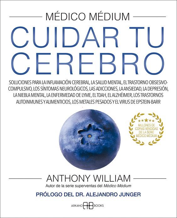 Médico Médium : Cuidar tu cerebro | 9788417851880 | Anthony William