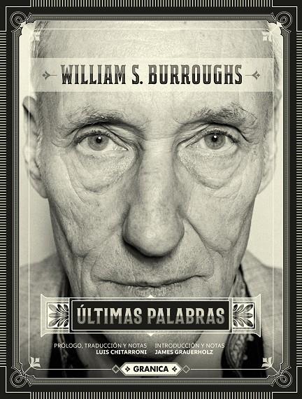 Últimas palabras | 9789878358468 | William S. Borroughs