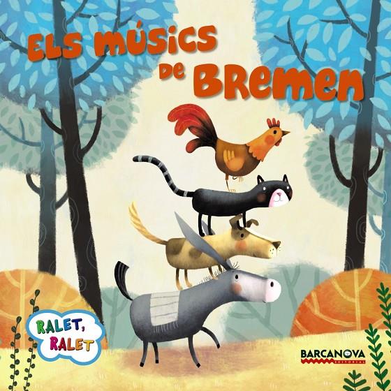 Els músics de Bremen | 9788448934538 | Estel Baldó ; Rosa Gil ; Maria Soliva ; Marta Alvarez