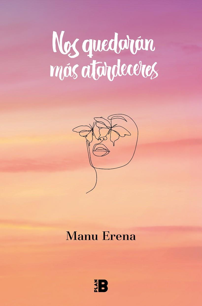 Nos quedarán más atardeceres | 9788418051463 | Manu Erena