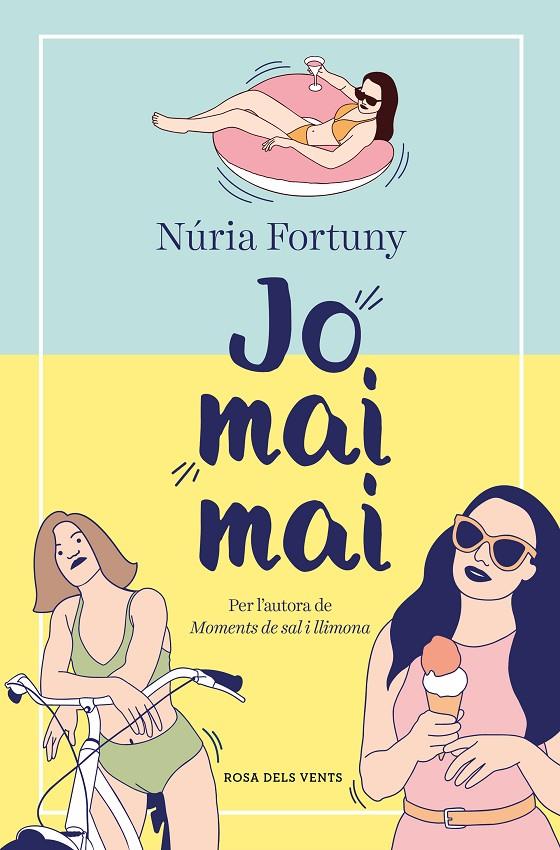 Jo mai mai | 9788419259455 | Núria Fortuny