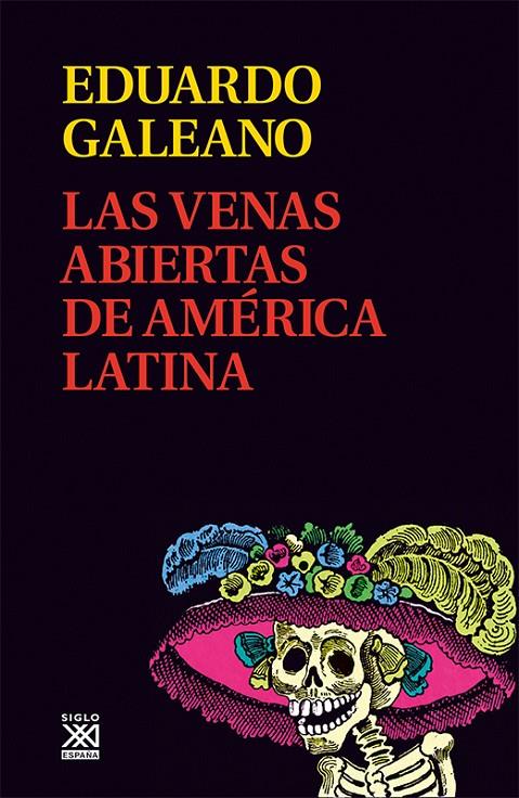 Las venas abiertas de América Latina | 9788432311451 | Eduardo Galeano