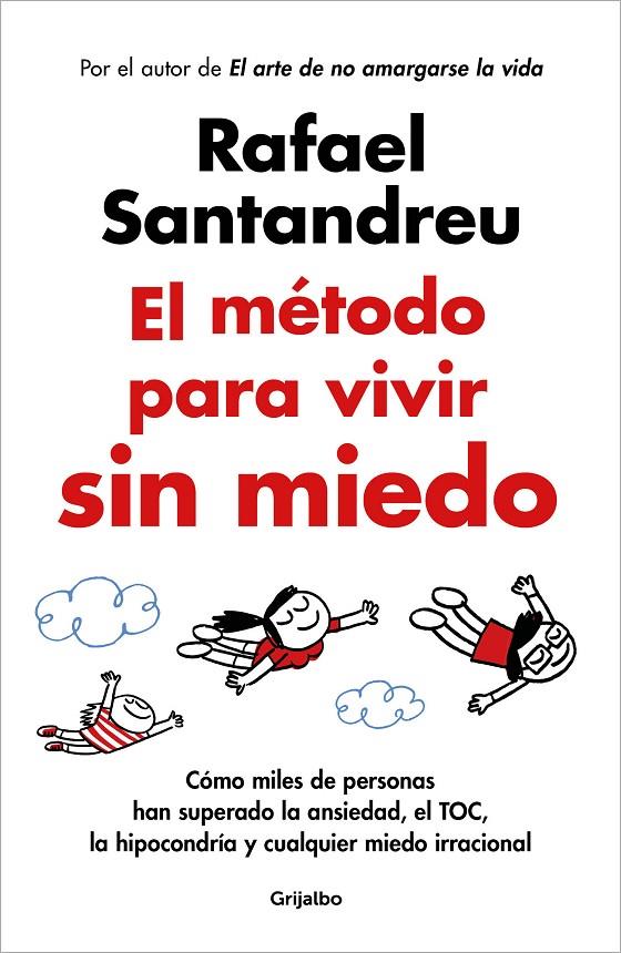 El método para vivir sin miedo | 9788425365508 | Rafael Santandreu