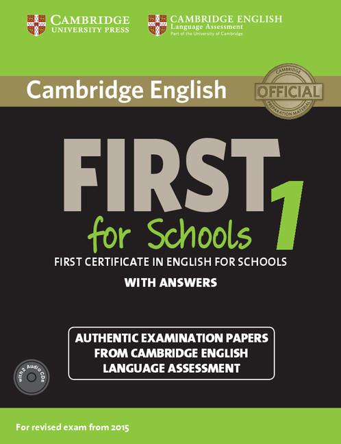 Cambridge english first for schools 1 (with answers) (+2 audio CD) | 9781107672093